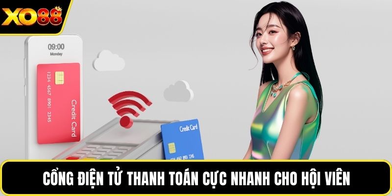 Cổng điện tử thanh toán cực nhanh cho hội viên