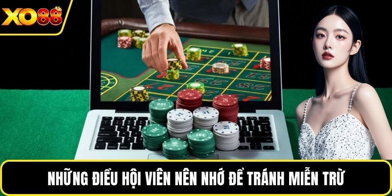 Những điều hội viên nên nhớ để tránh miễn trừ